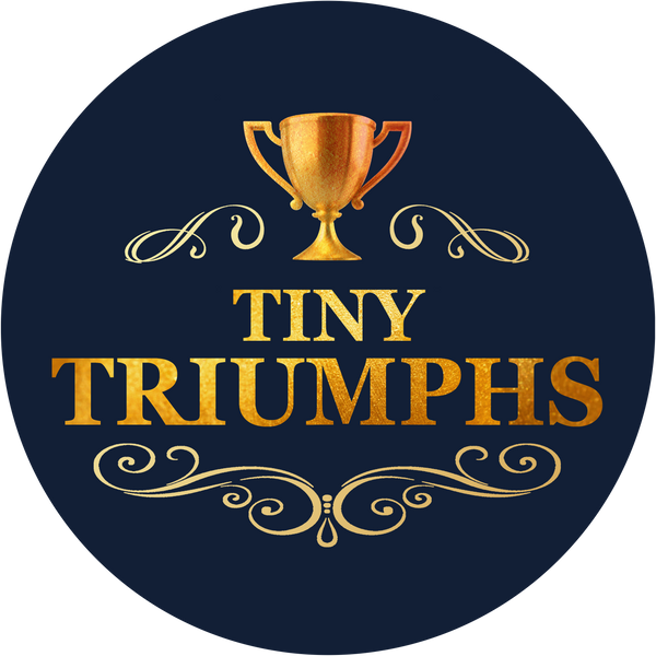 Tiny Triumphs Awards